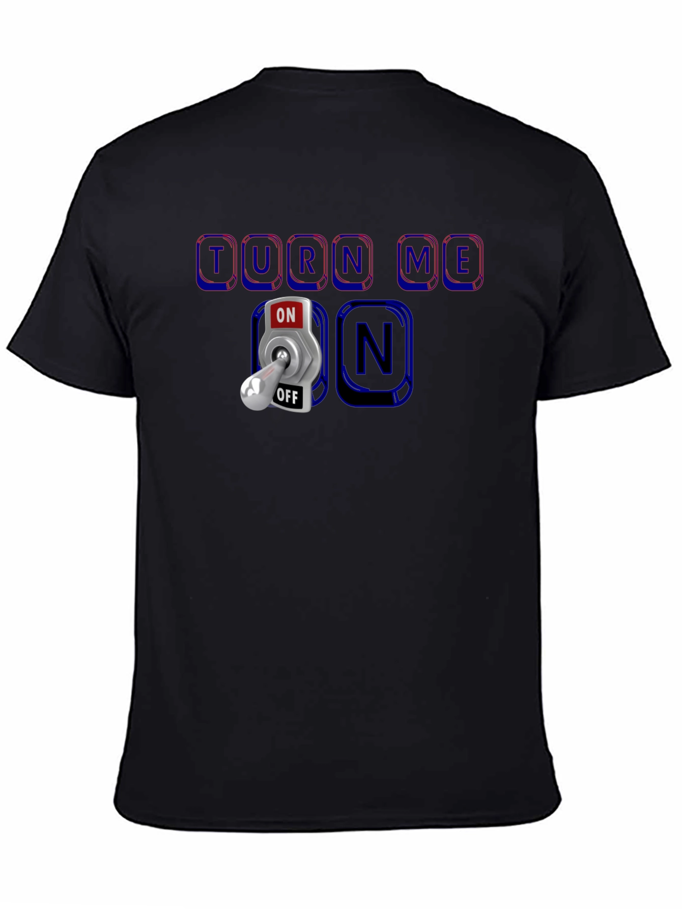Turn Me On T-Shirt - Humorous Graphic Tee