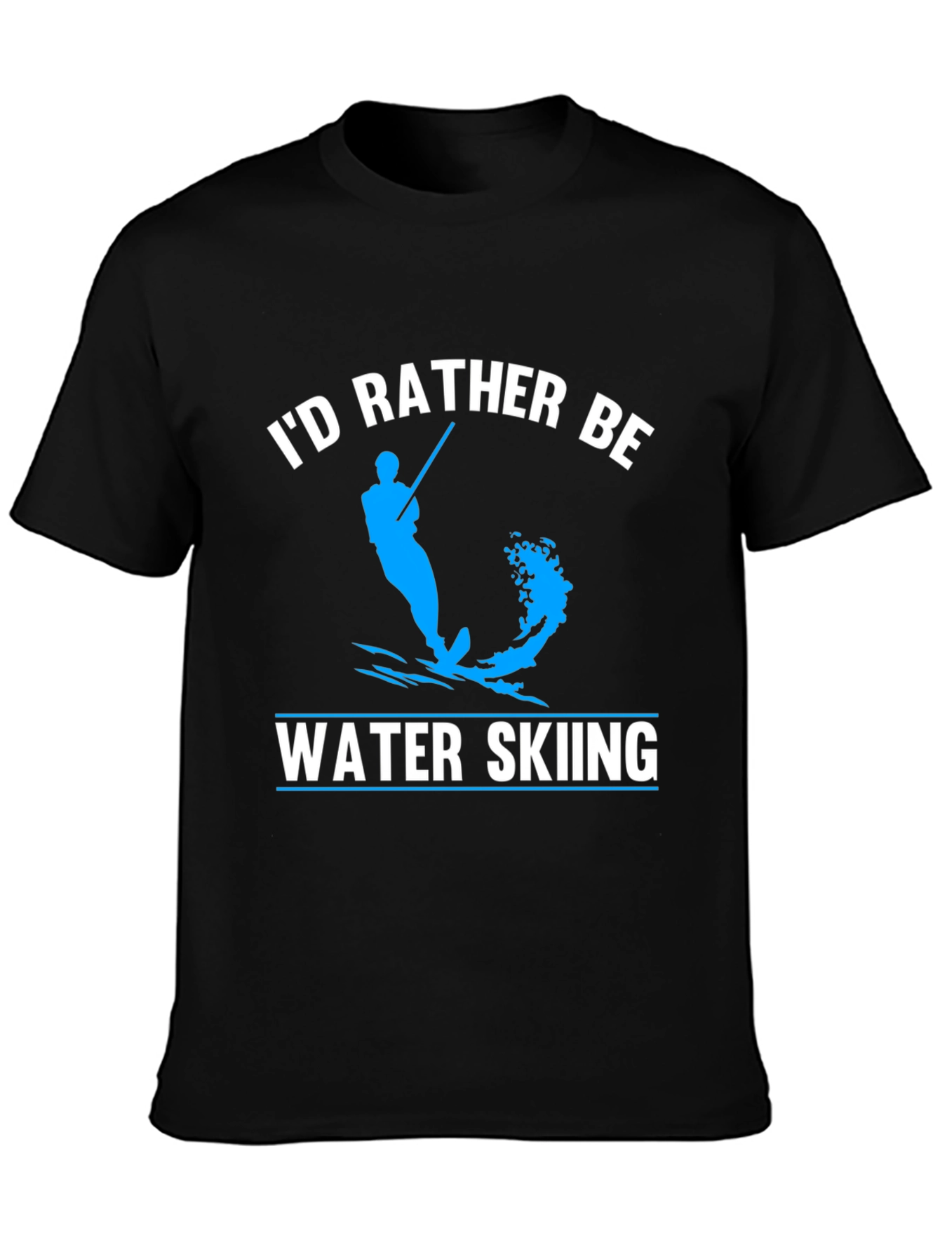 Id Rather Be Water Skiing Graphic T-Shirt