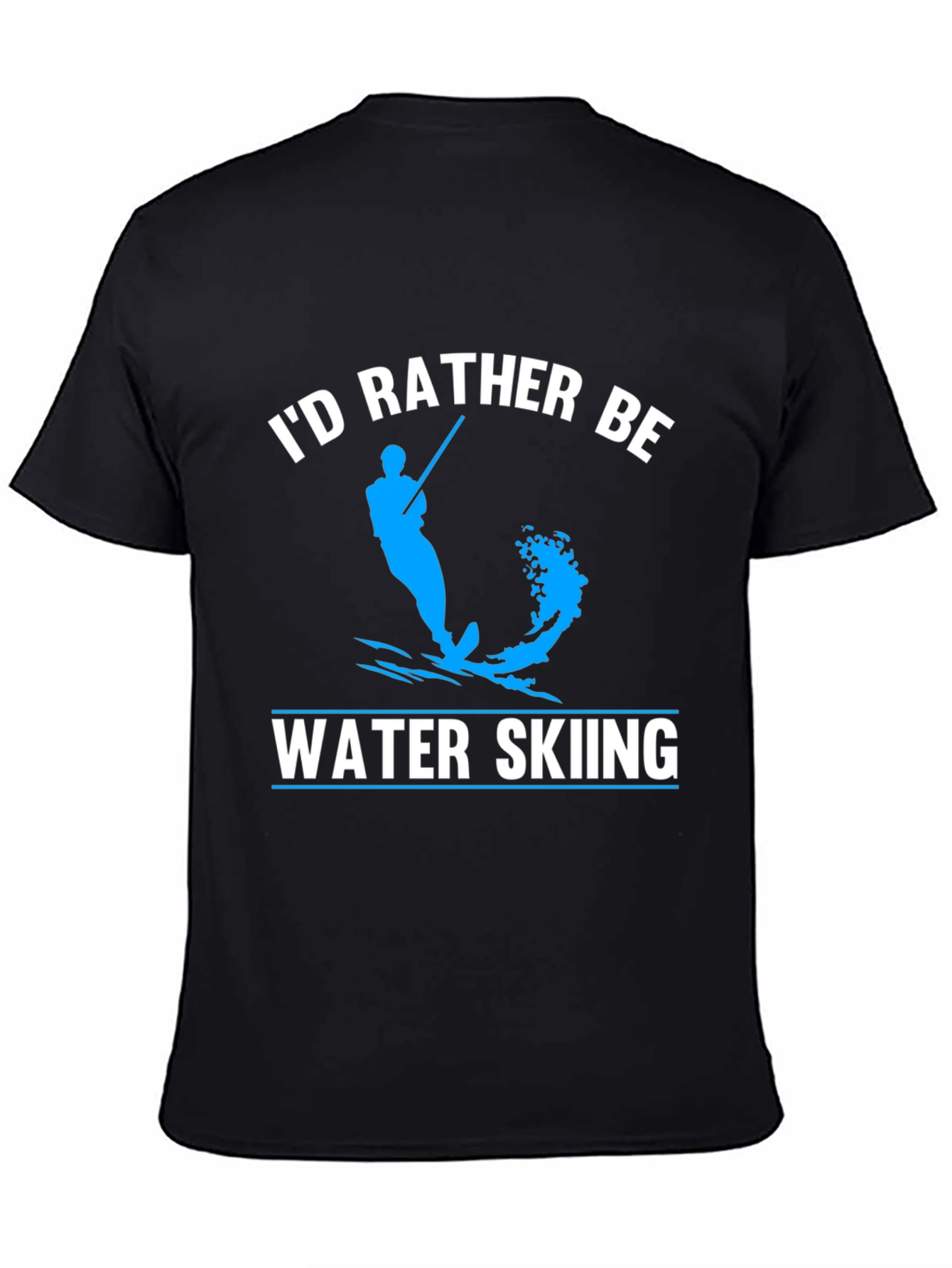 Id Rather Be Water Skiing Graphic T-Shirt