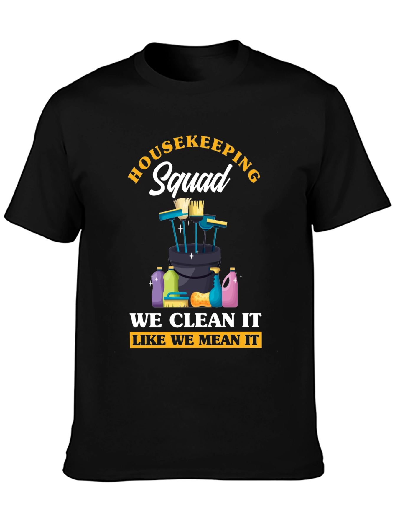 Housekeeping Squad Graphic T-Shirt