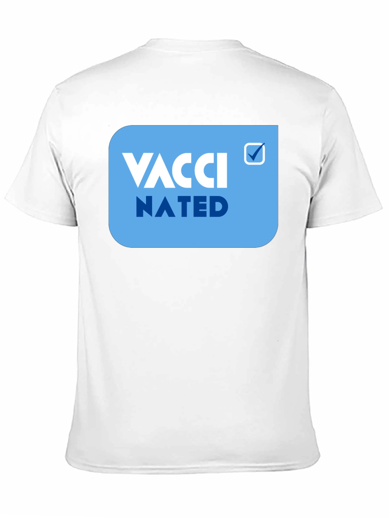 Vaccinated Tee - Statement T-Shirt