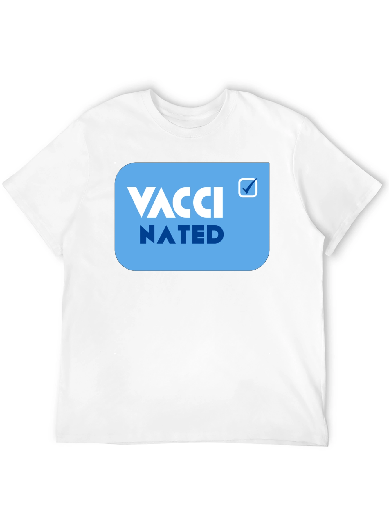 Vaccinated Tee - Statement T-Shirt