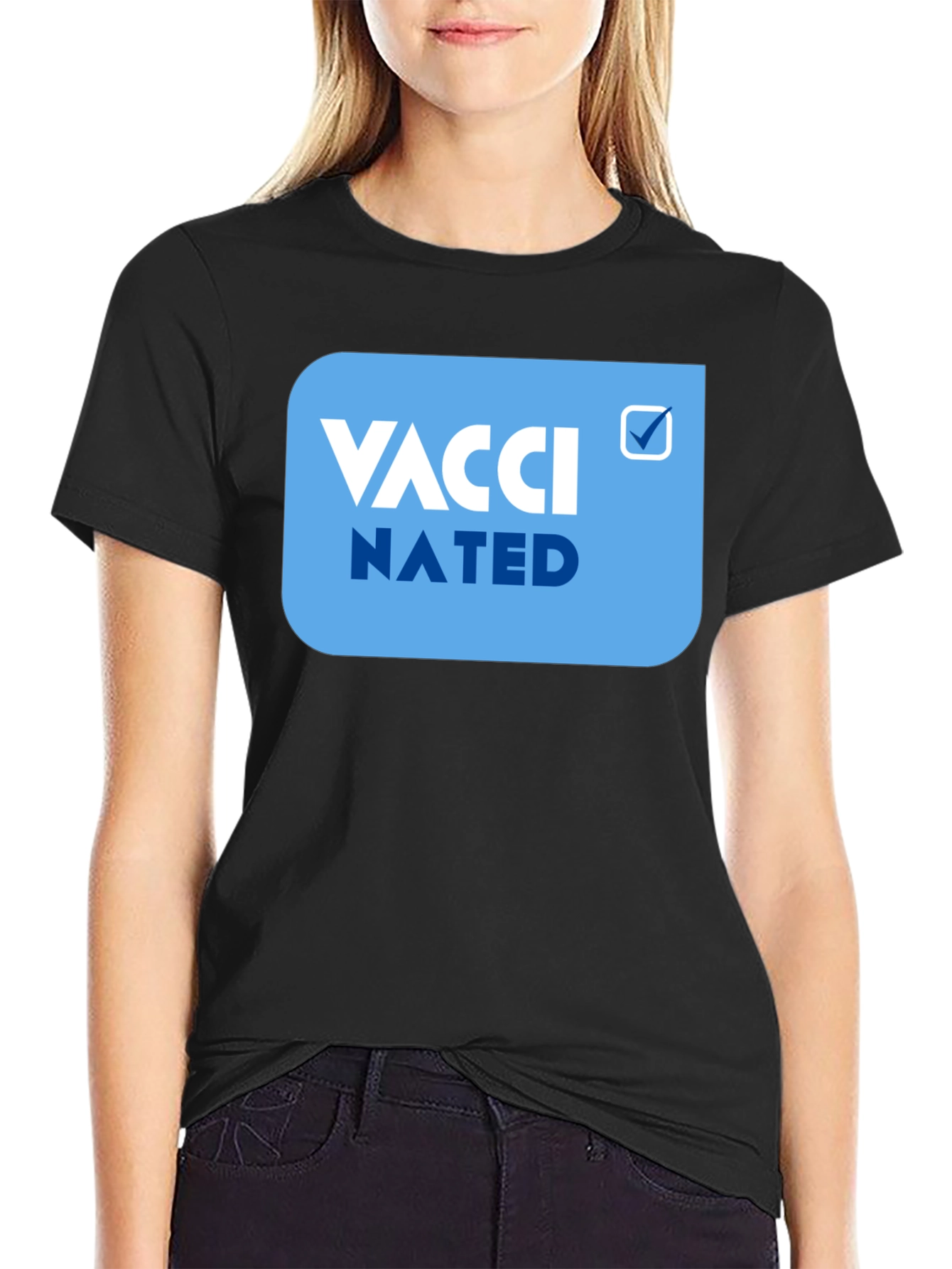 Vaccinated Tee - Statement T-Shirt