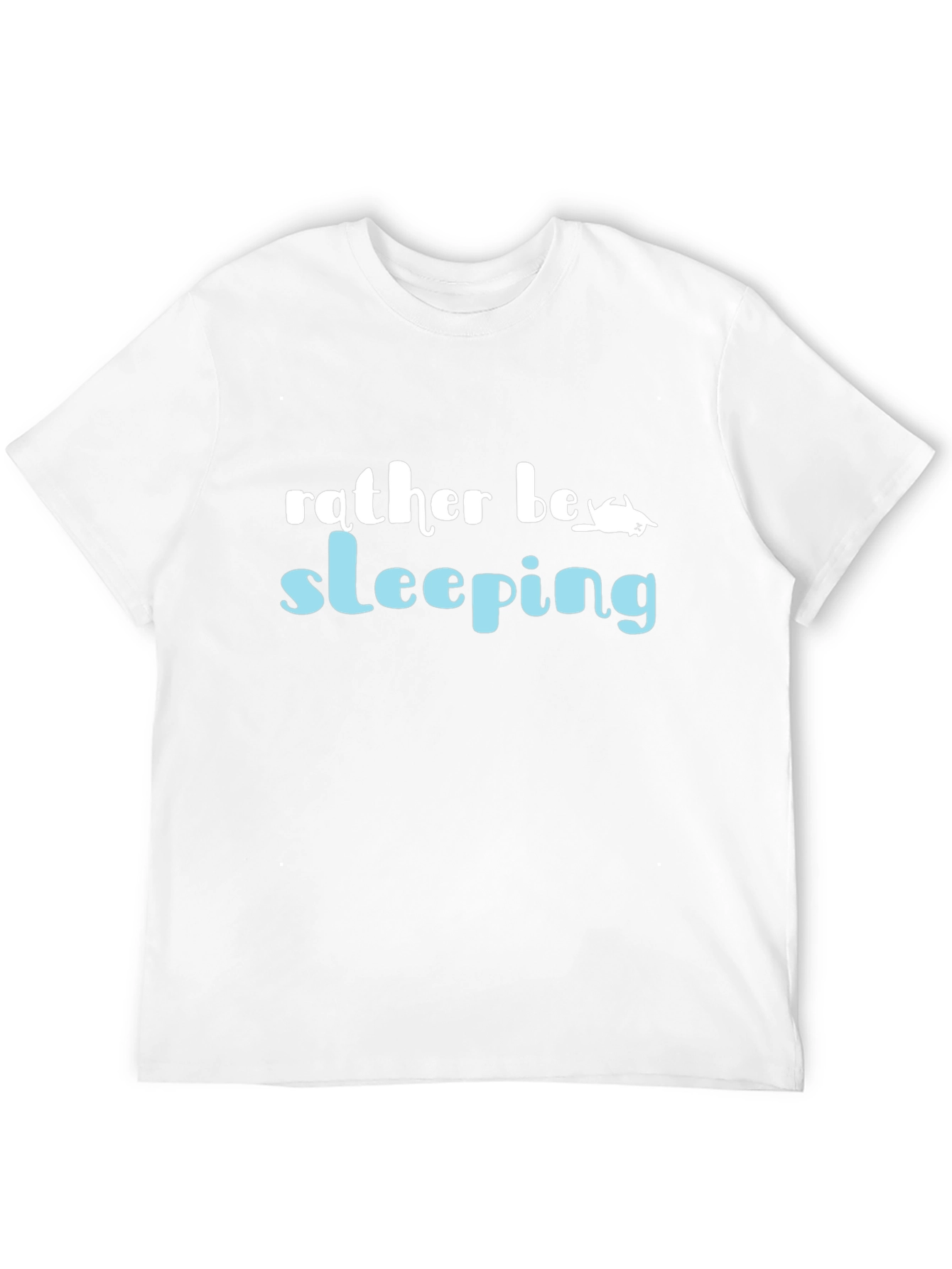 Rather Be Sleeping T-Shirt | Funny Novelty Tee