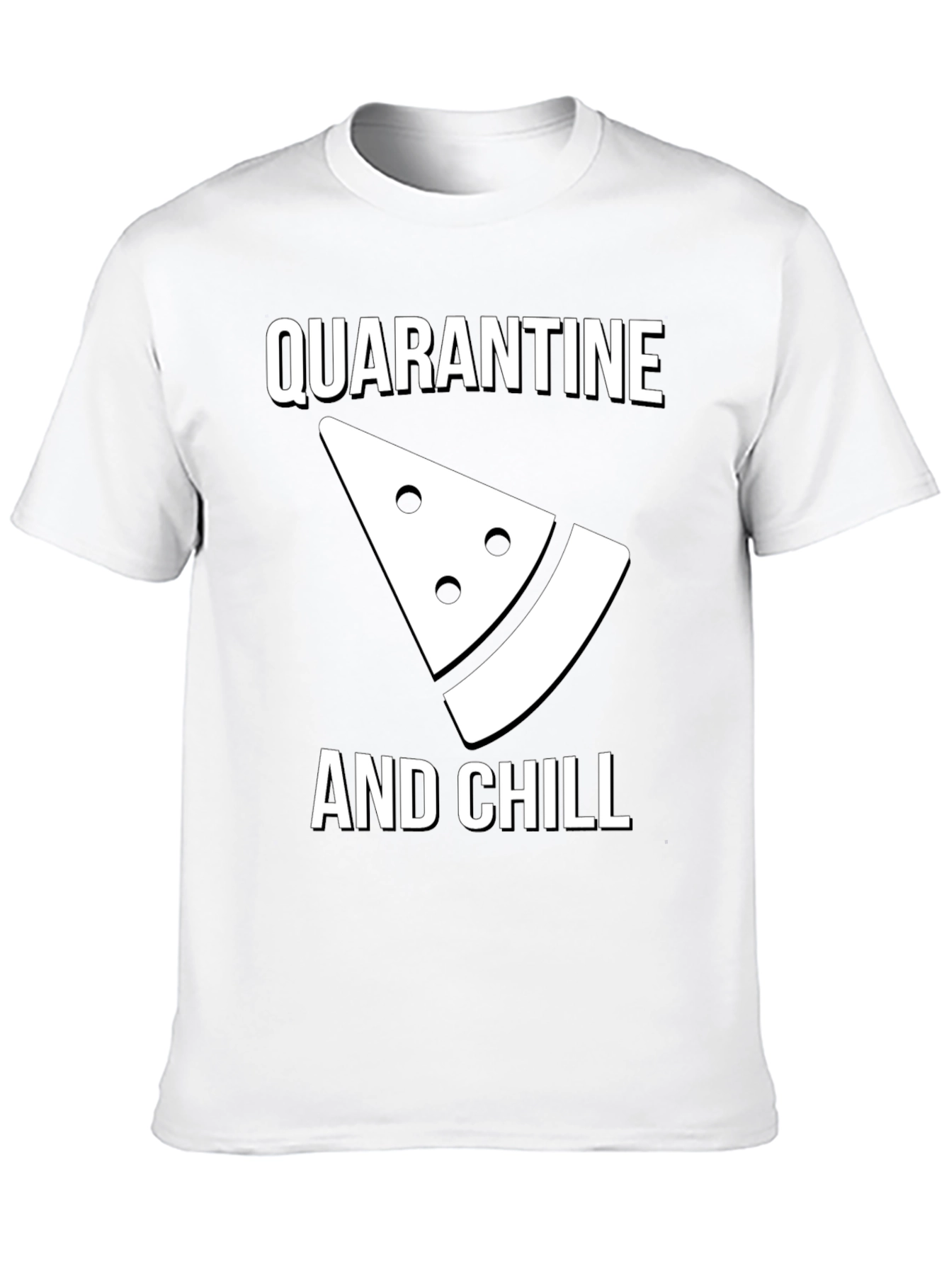 Quarantine and Chill Graphic Tee - Comfy Cotton T-Shirt