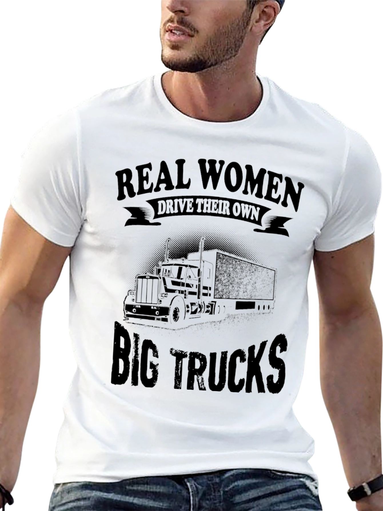 Real Women Drive Big Trucks T-Shirt