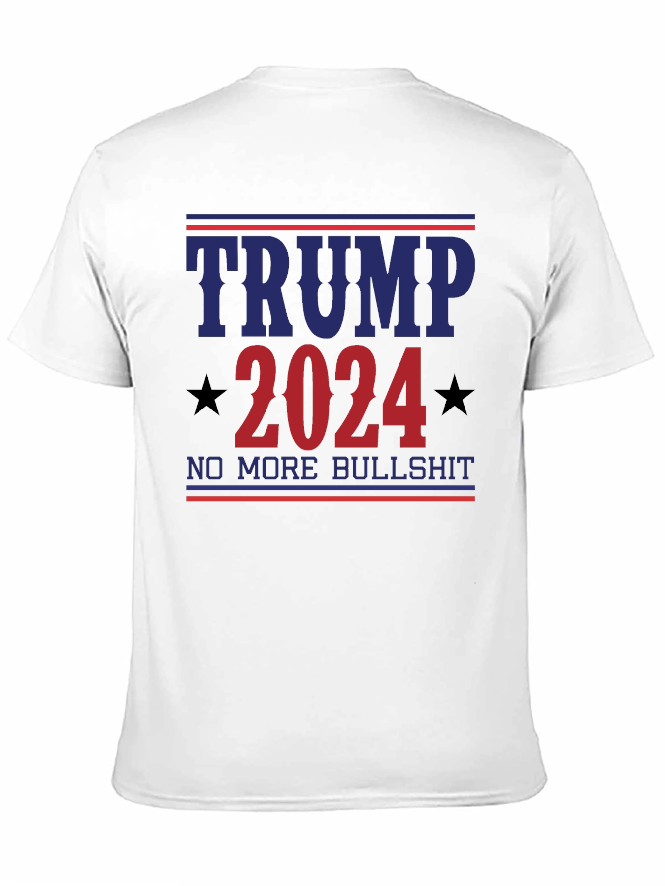 Trump 2024 Slogan Tee - No More Bullshit
