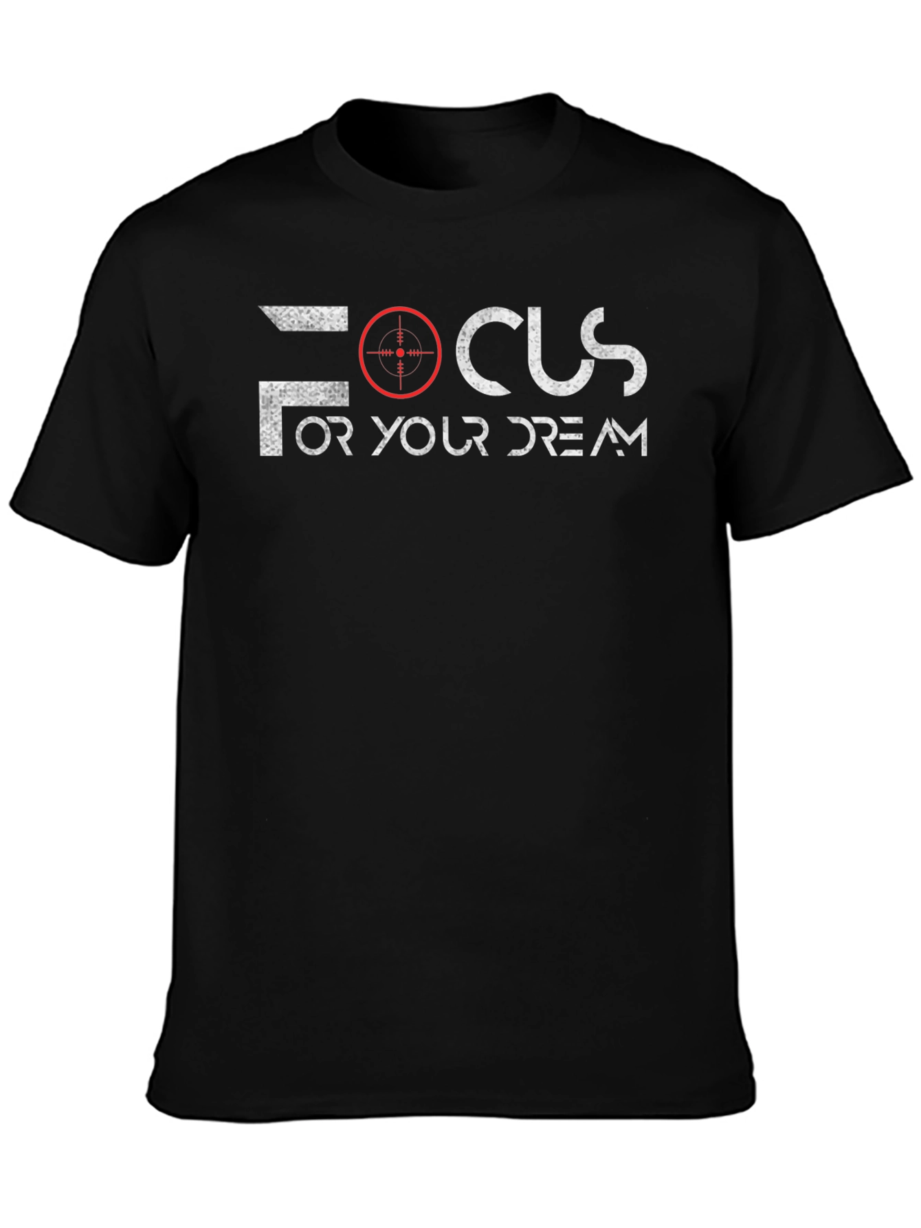 Focus On Your Dream Graphic T-Shirt