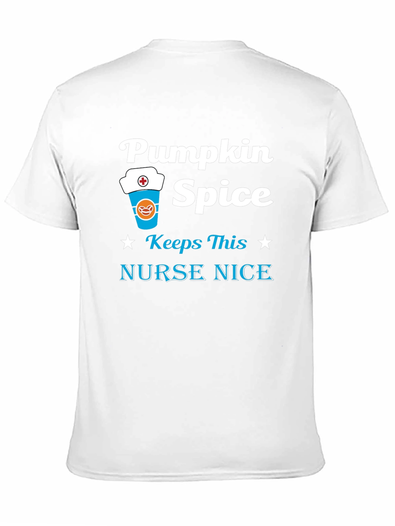 Pumpkin Spice Nurse T-Shirt - Fall Apparel