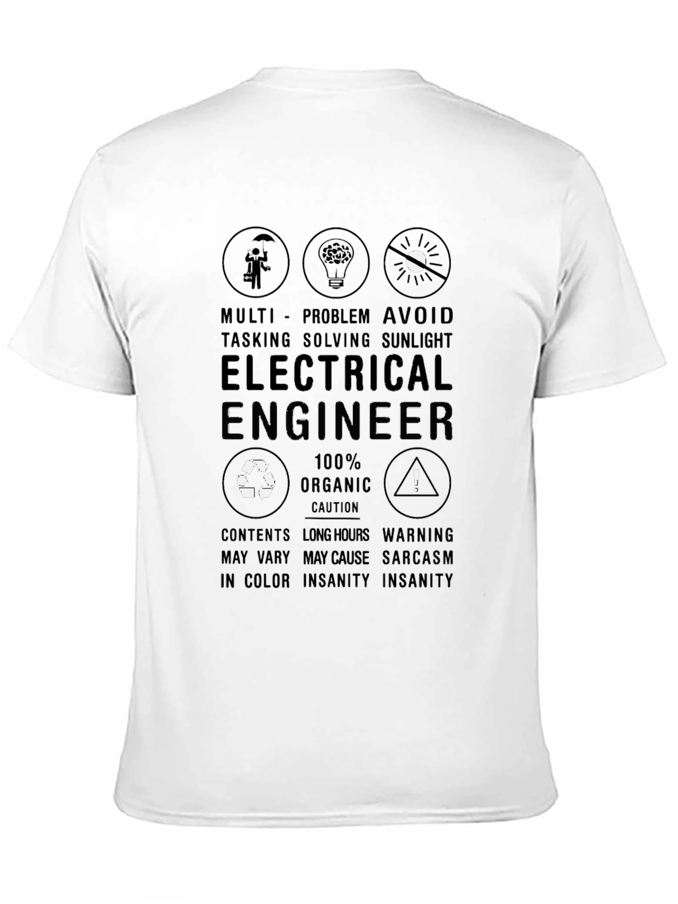 Electrical Engineer T-Shirt - Multi-Tasking Problem Solving Design