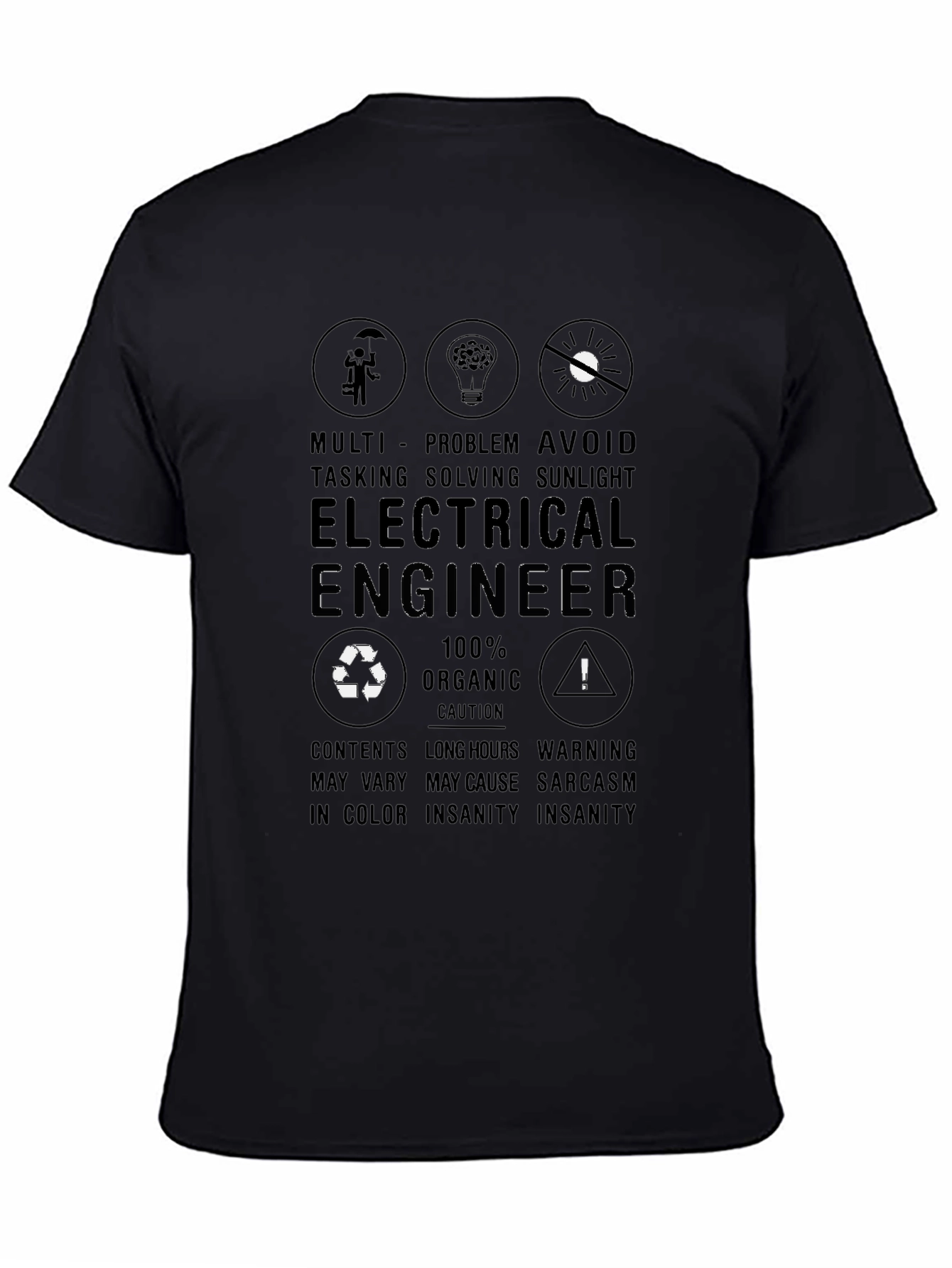 Electrical Engineer T-Shirt - Multi-Tasking Problem Solving Design