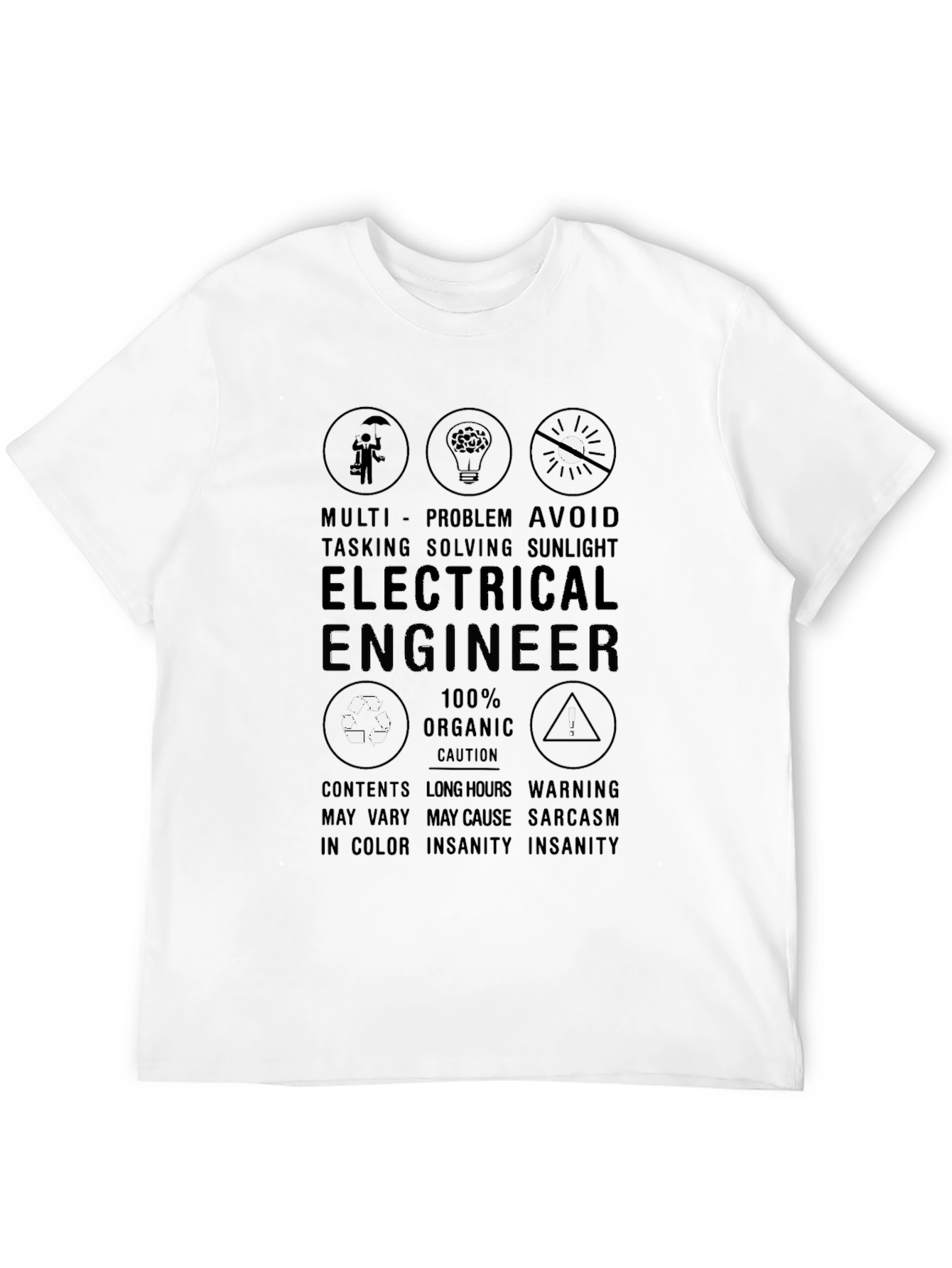 Electrical Engineer T-Shirt - Multi-Tasking Problem Solving Design
