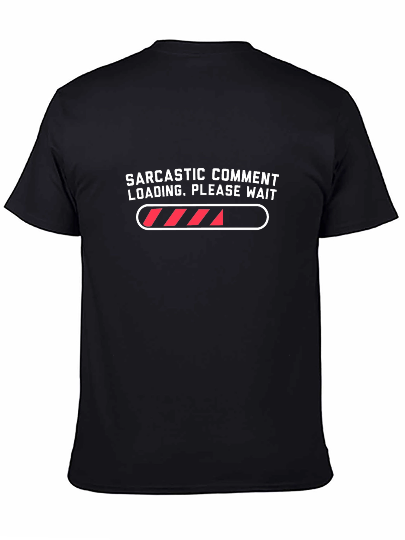 Sarcastic Comment Loading Mens T-Shirt