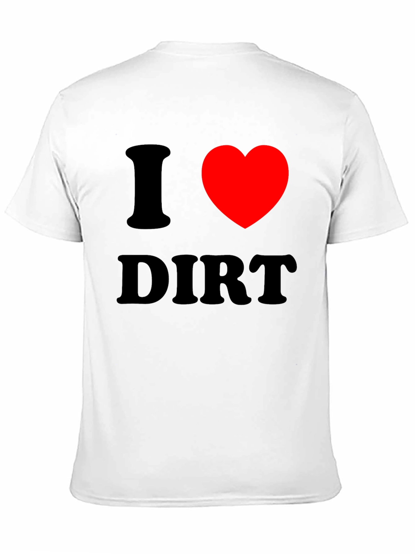 I Heart Dirt Black T-Shirt - Fun Graphic Tee