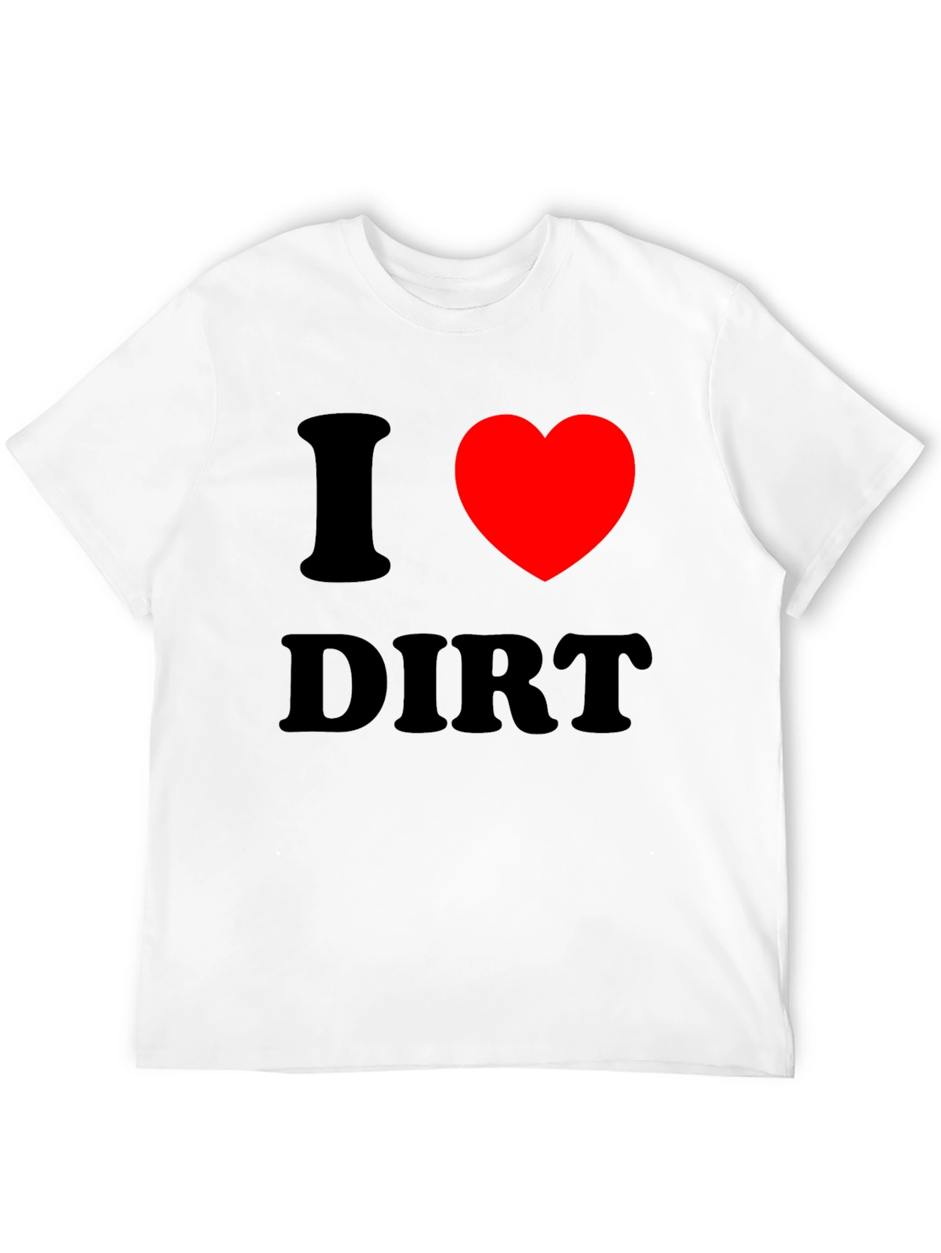 I Heart Dirt Black T-Shirt - Fun Graphic Tee
