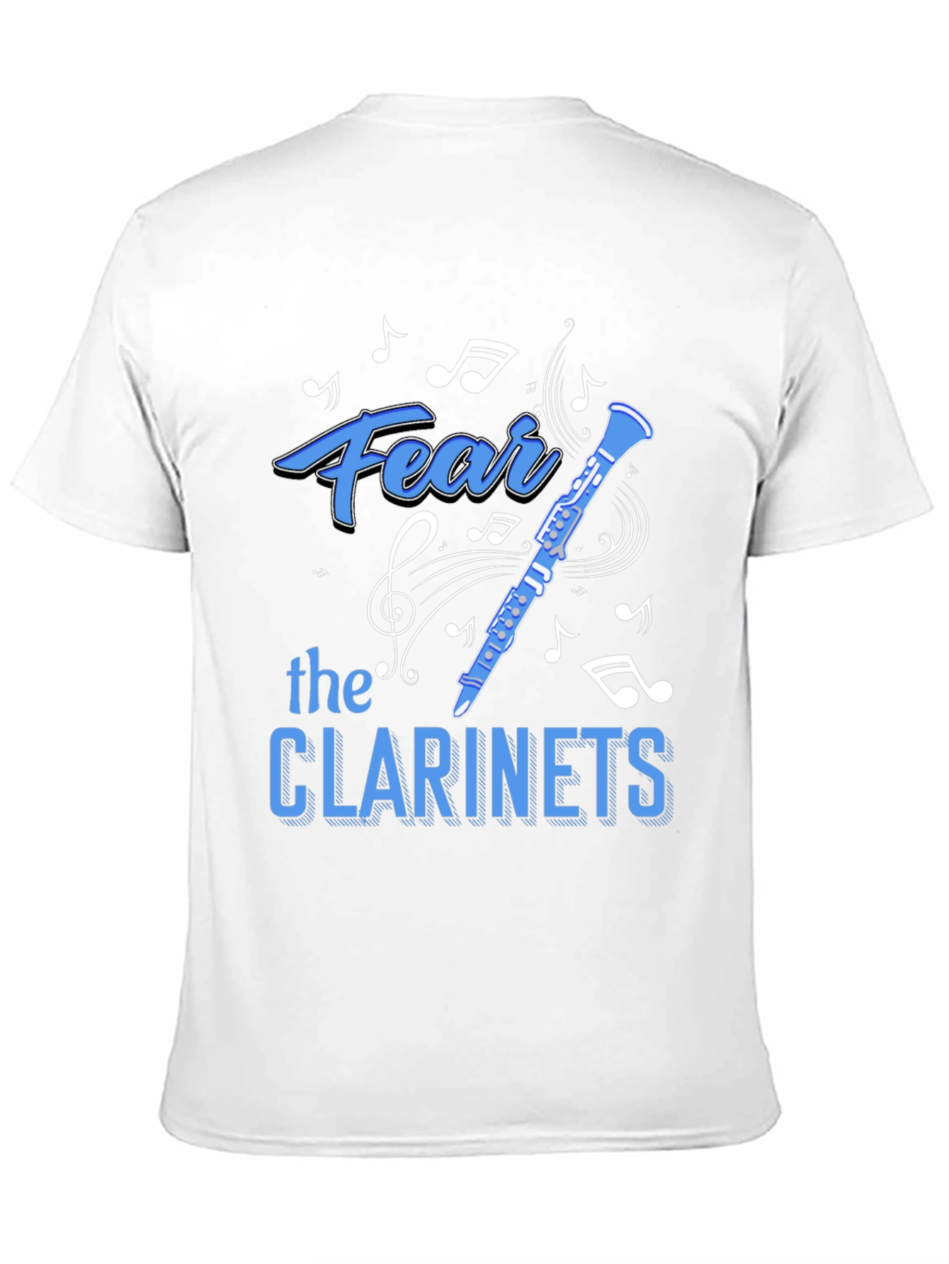 Fear The Clarinets T-Shirt - Musician Humor