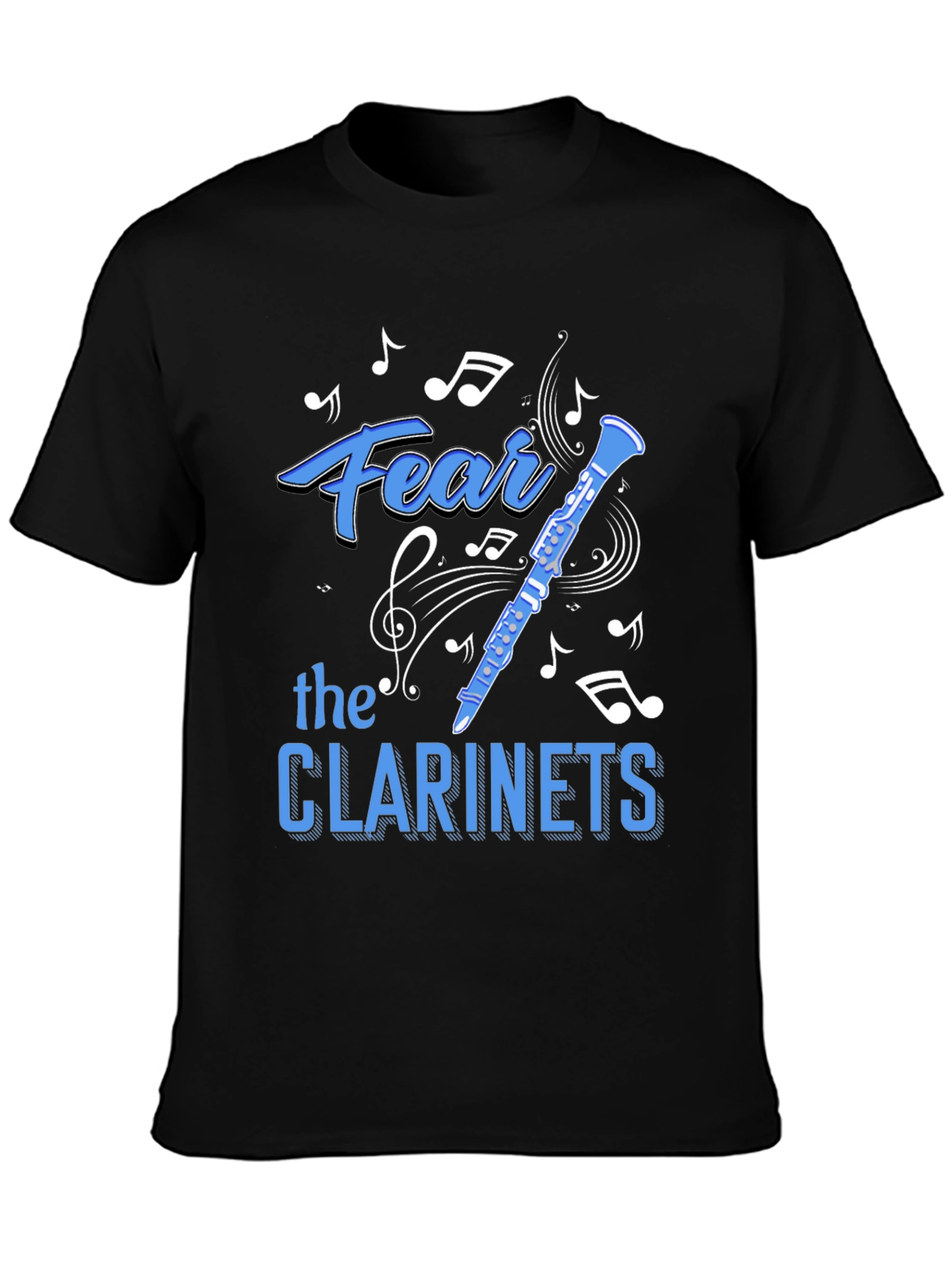 Fear The Clarinets T-Shirt - Musician Humor
