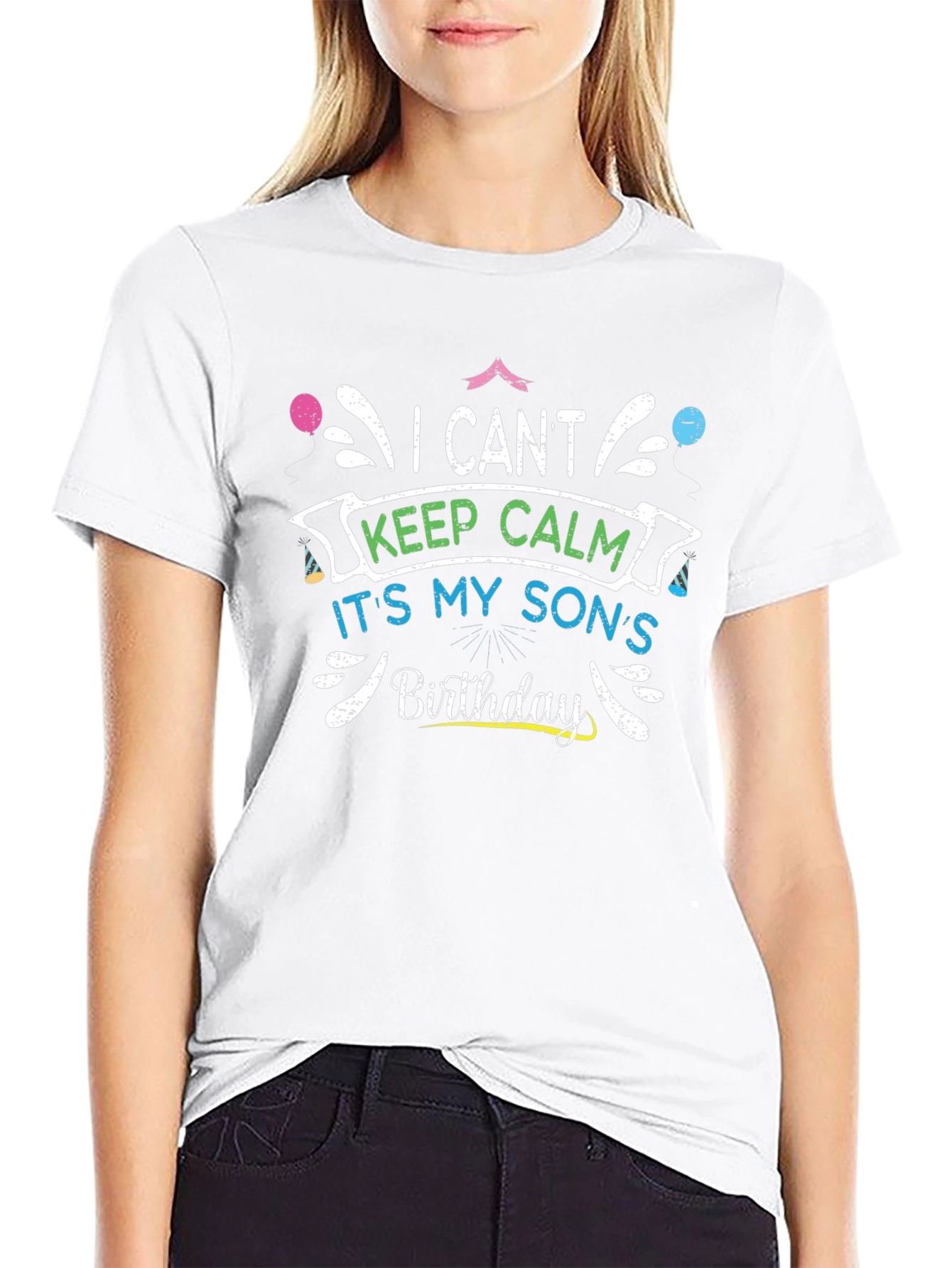 I Cant Keep Calm Its My Sons Birthday T-Shirt