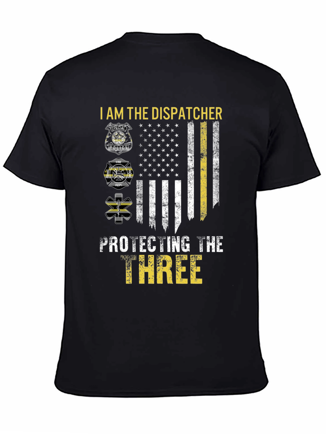 Dispatcher Protecting the Three T-Shirt