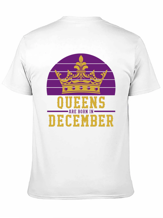 Queens Are Born In December T-Shirt