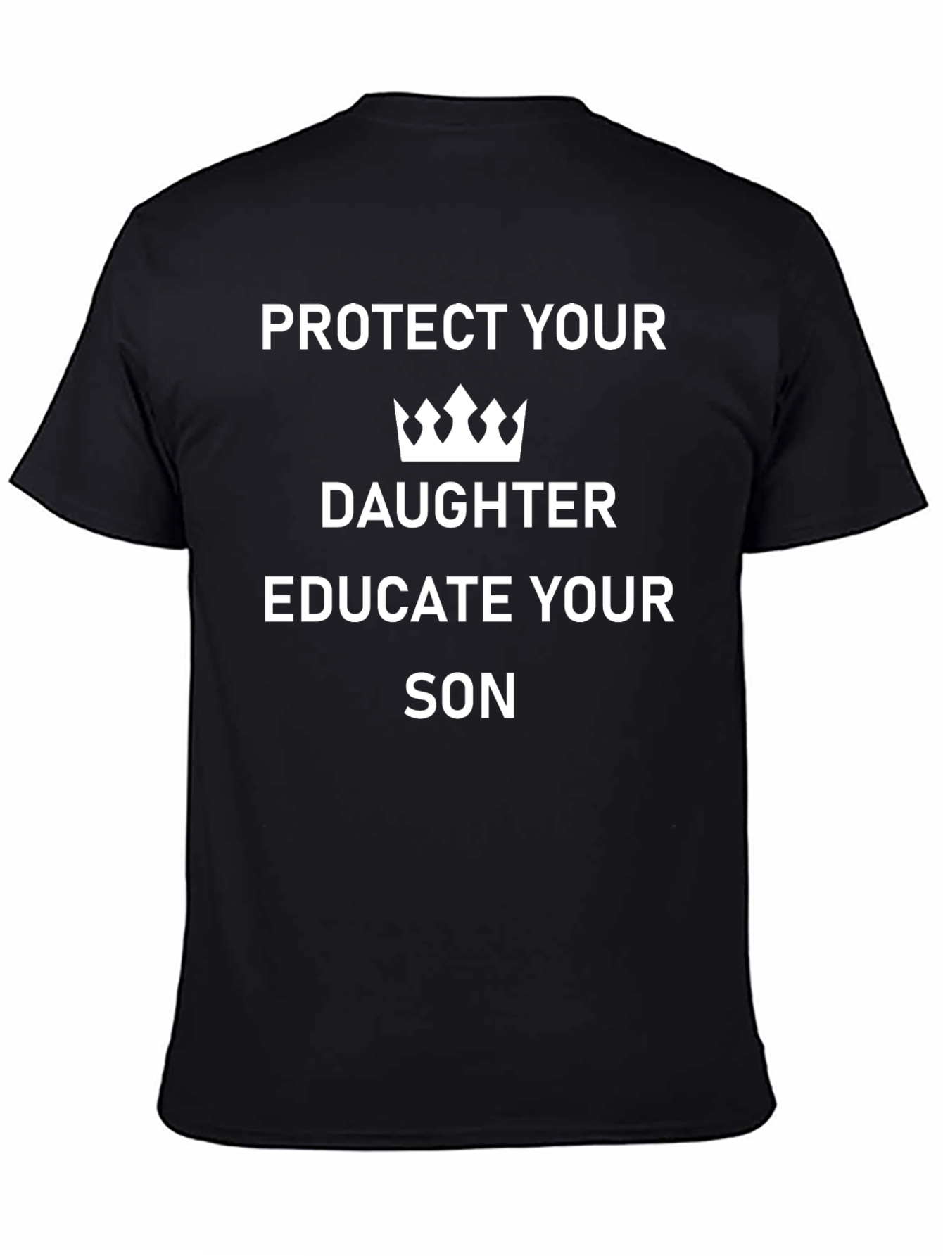 Protect Daughter Educate Son Graphic T-Shirt