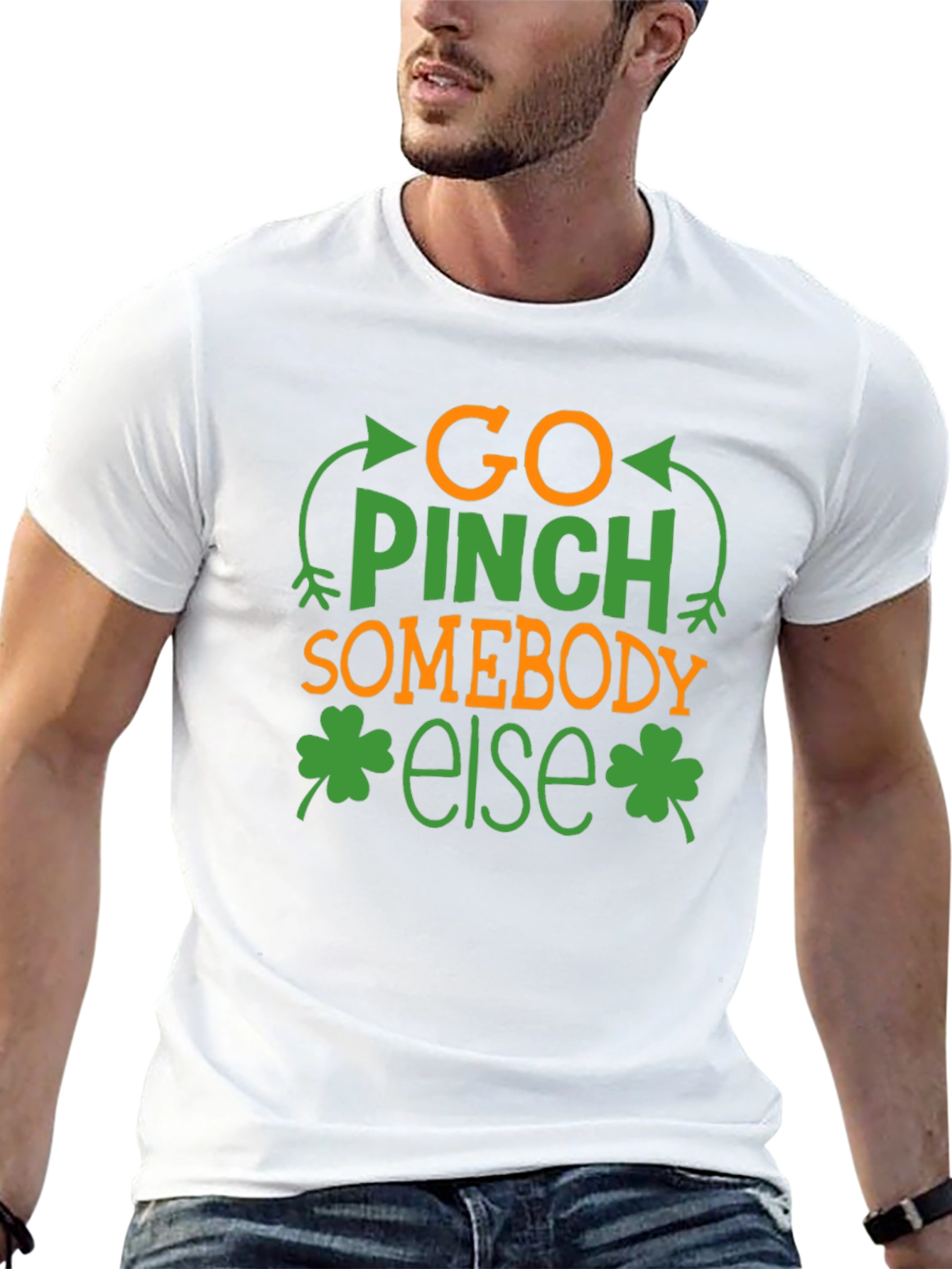 Go Pinch Somebody Else St. Patricks Day Tee