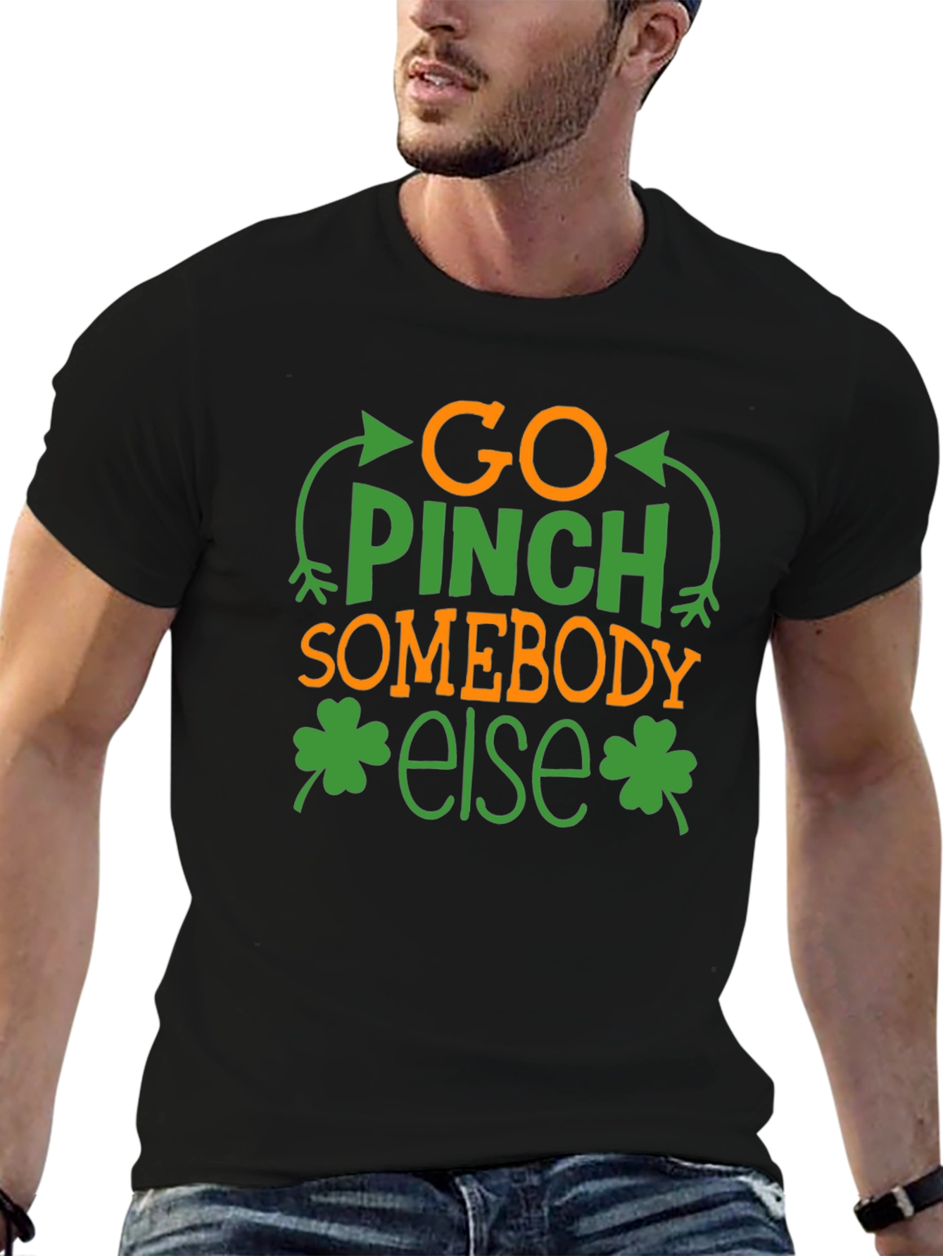 Go Pinch Somebody Else St. Patricks Day Tee