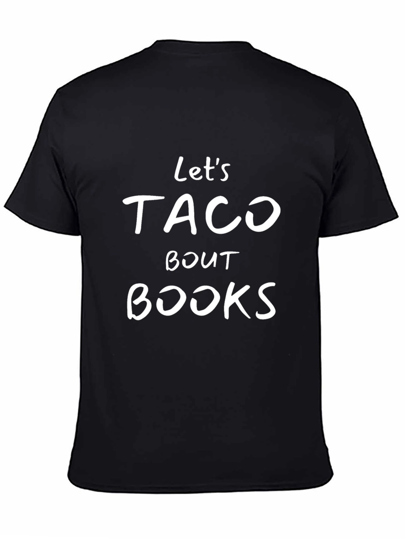 Lets Taco Bout Books Graphic T-Shirt
