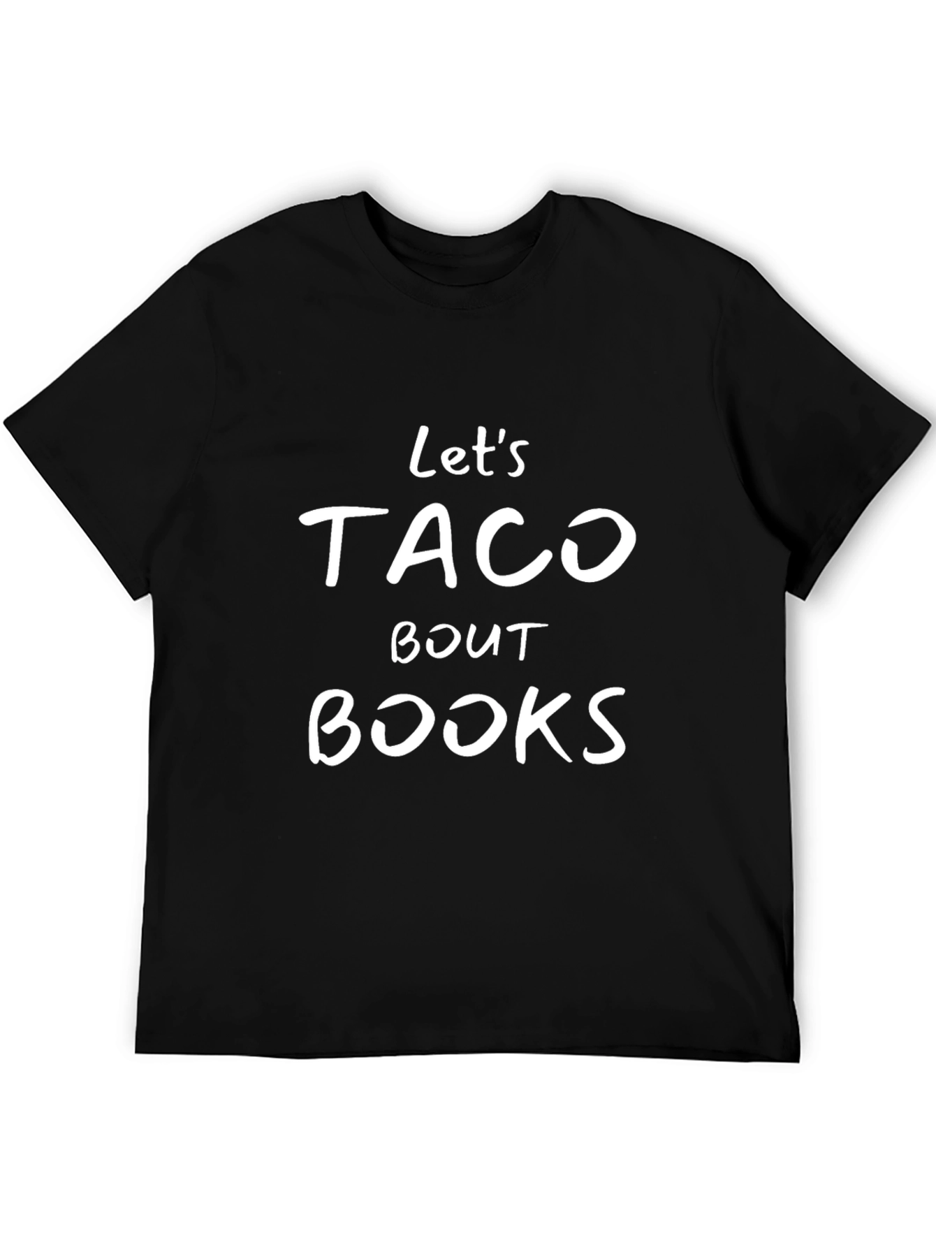Lets Taco Bout Books Graphic T-Shirt