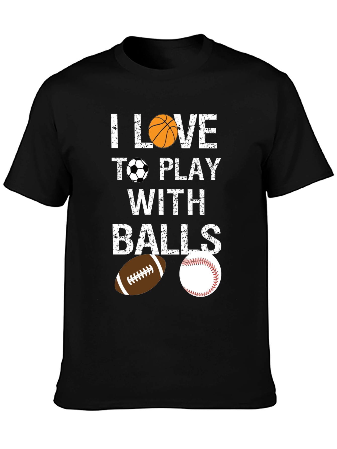 I Love To Play With Balls Graphic T-Shirt