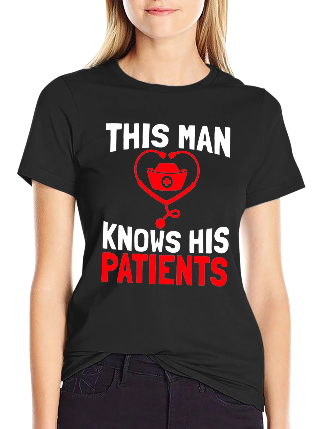 This Man Knows His Patients T-Shirt