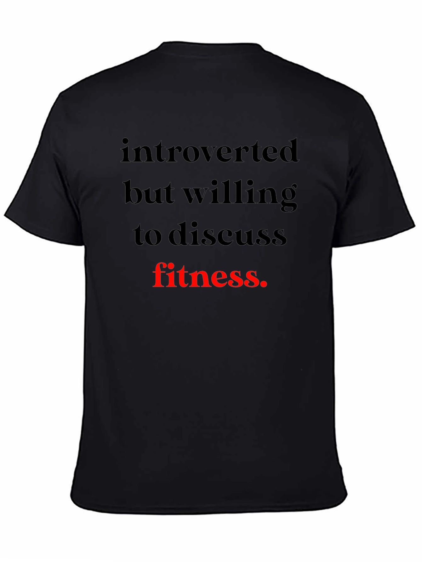 Introverted Fitness T-Shirt - Black Graphic Tee