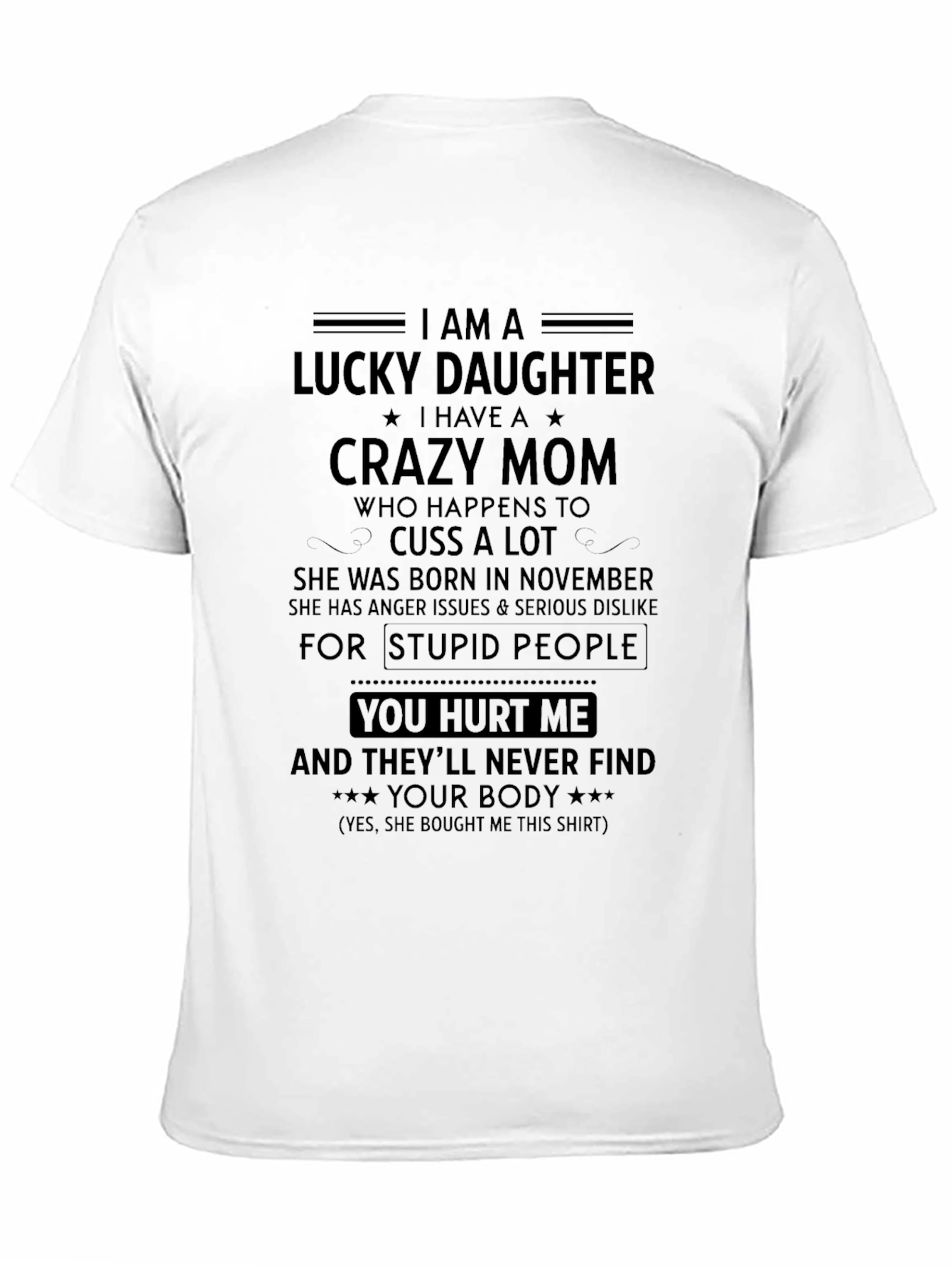 Lucky Daughter Crazy Mom T-Shirt