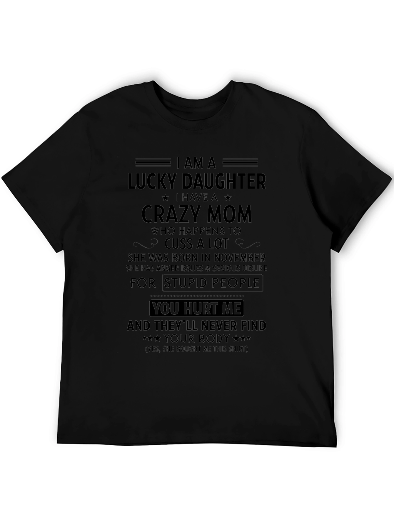 Lucky Daughter Crazy Mom T-Shirt