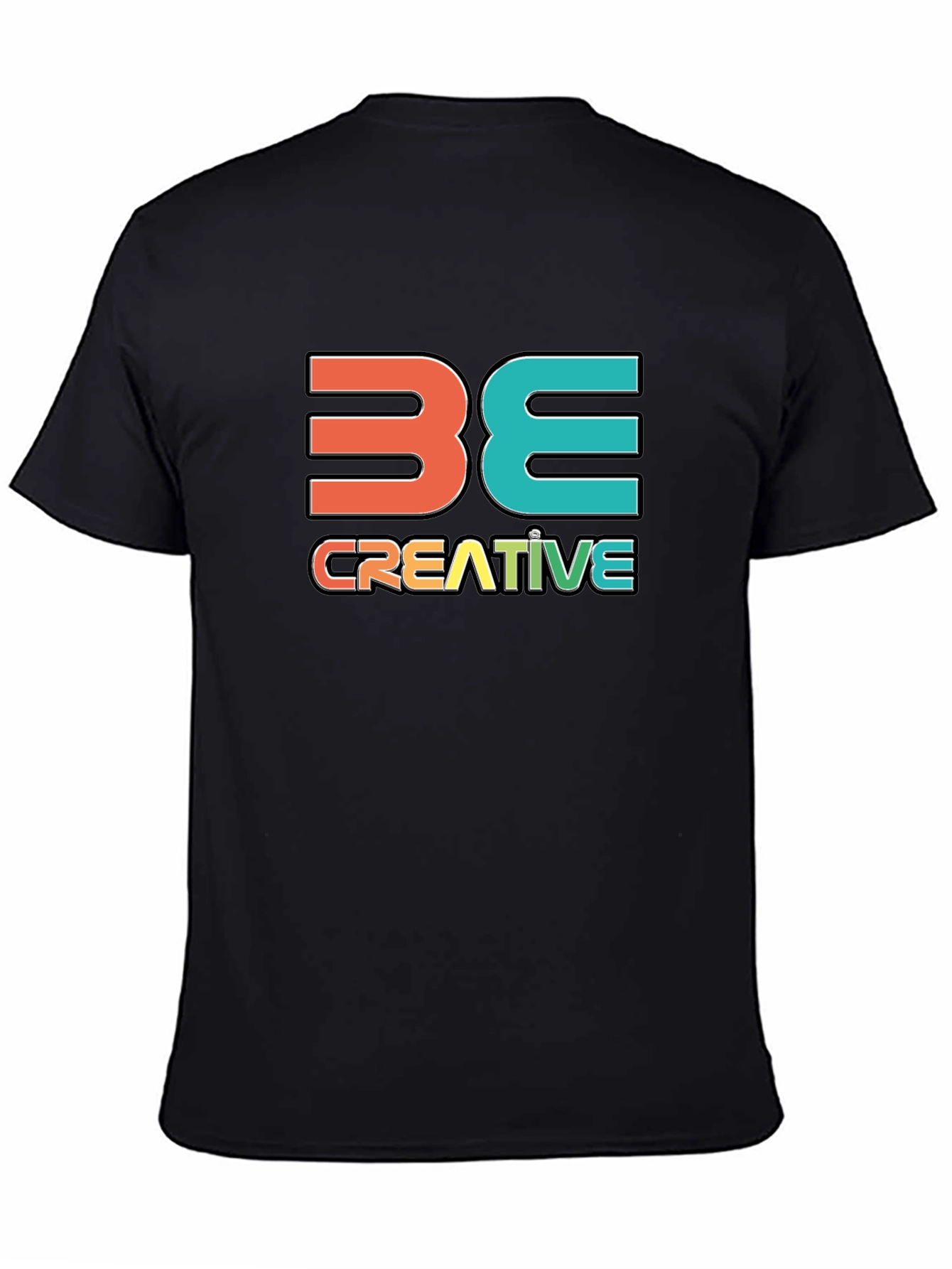 Be Creative Graphic T-Shirt - Stylish Cotton Tee