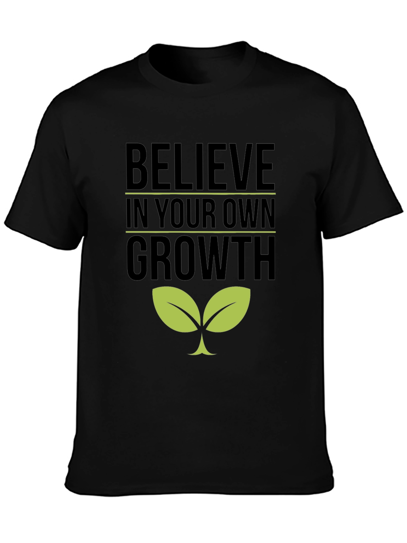 Believe in Your Own Growth T-Shirt - Black