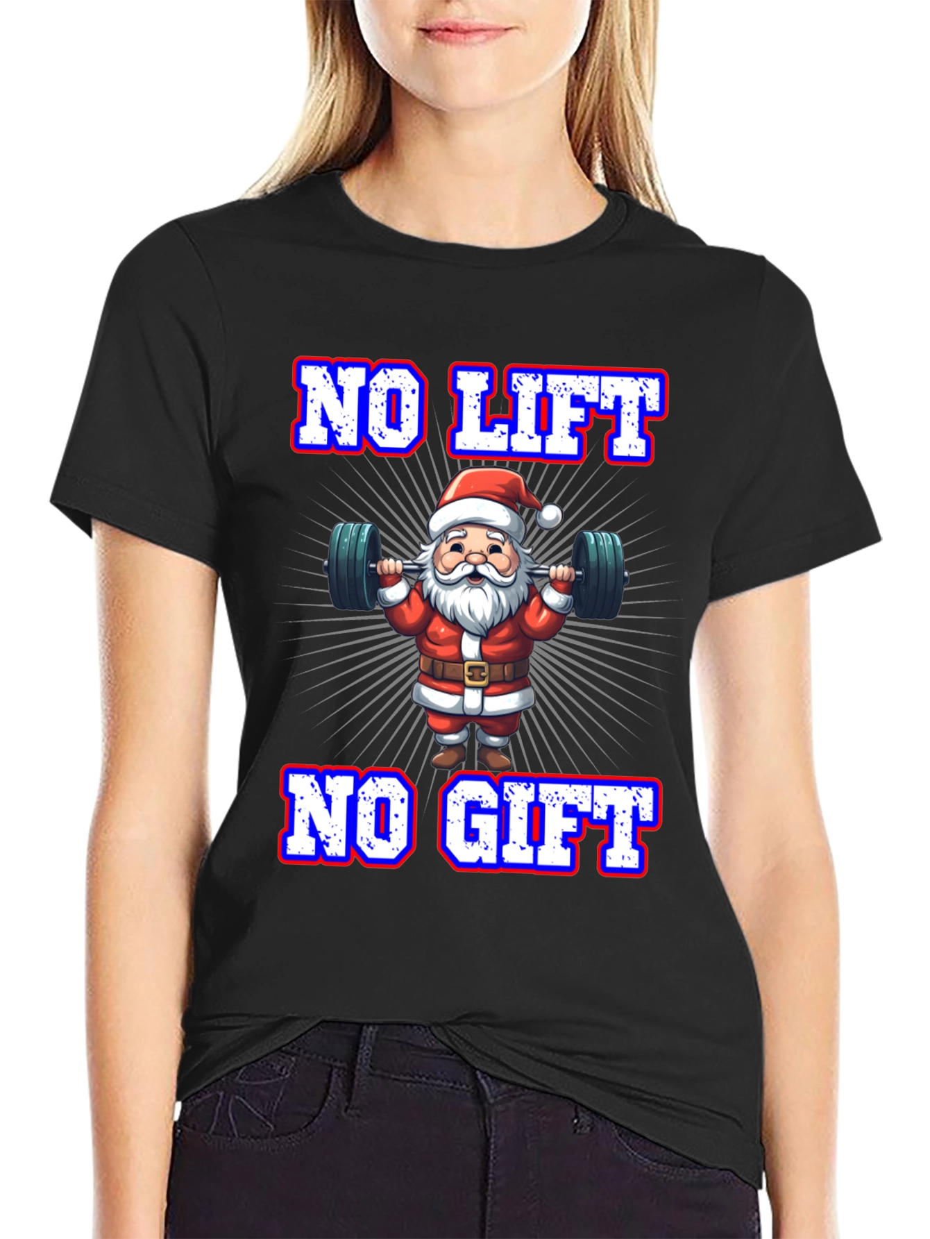 No Lift No Gift Holiday T-Shirt