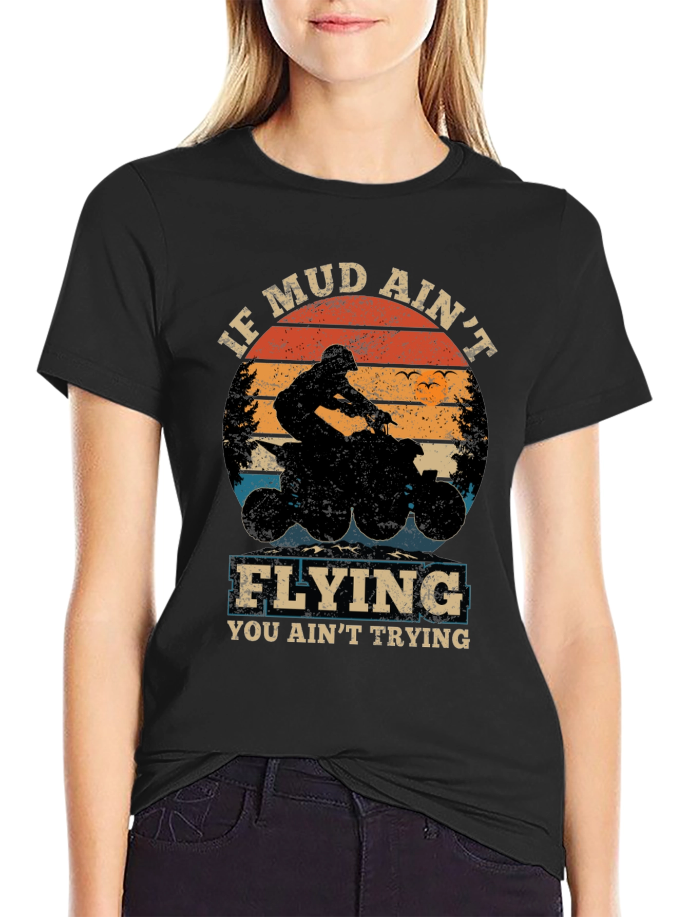If Mud Aint Flying ATV T-Shirt