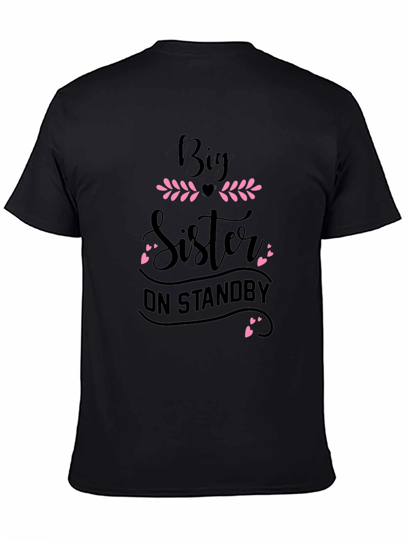 Big Sister On Standby T-Shirt
