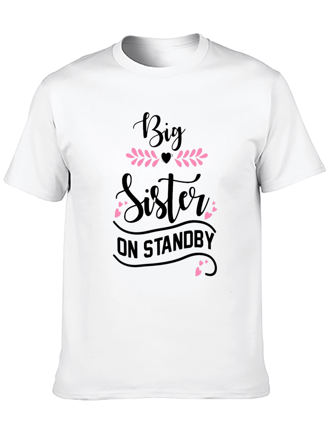 Big Sister On Standby T-Shirt
