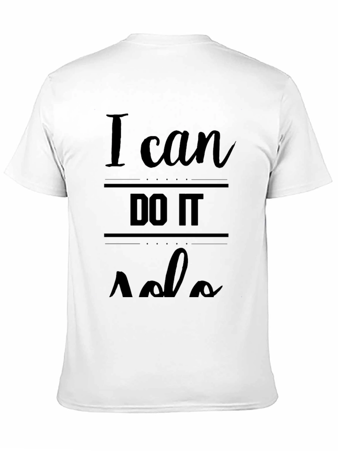 I Can DO IT Solo Black Graphic Tee