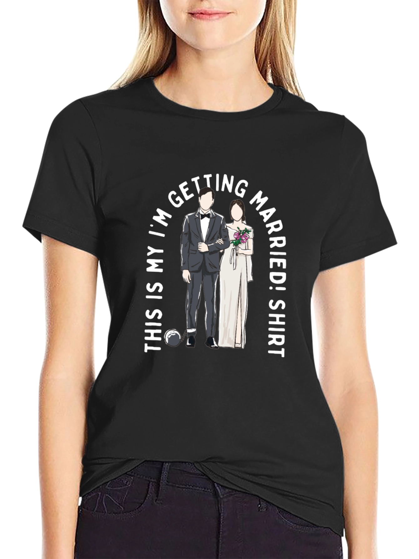 Funny Getting Married Graphic T-Shirt
