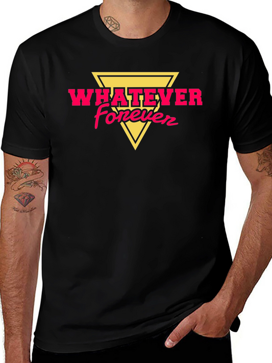 Whatever Forever Graphic Tee
