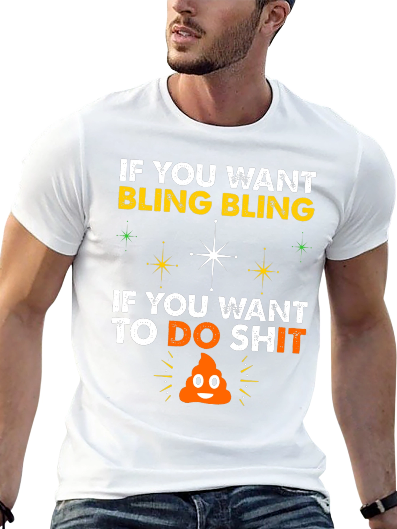 Bling & Do Shit T-Shirt: Hilarious Graphic Tee
