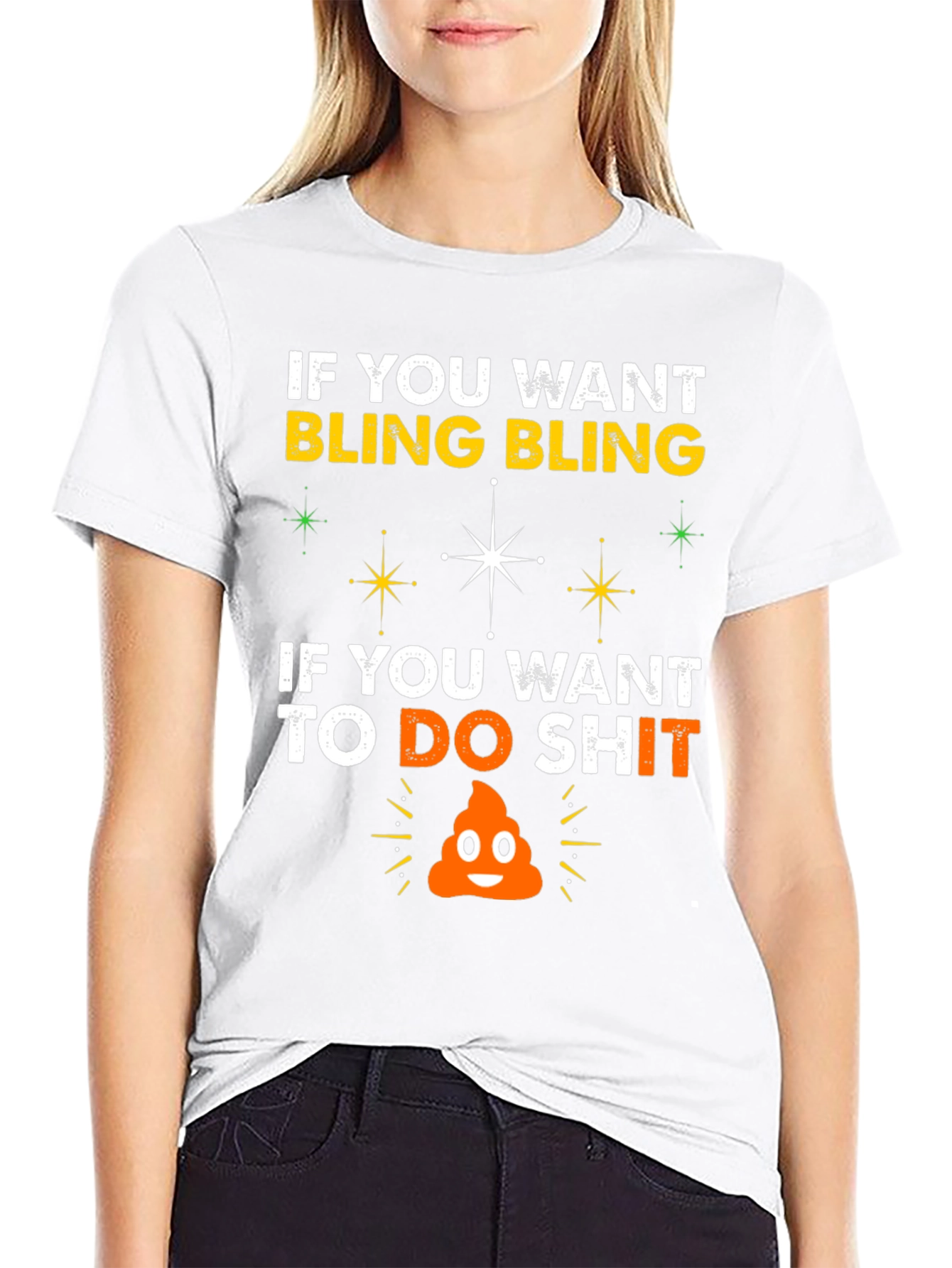 Bling & Do Shit T-Shirt: Hilarious Graphic Tee