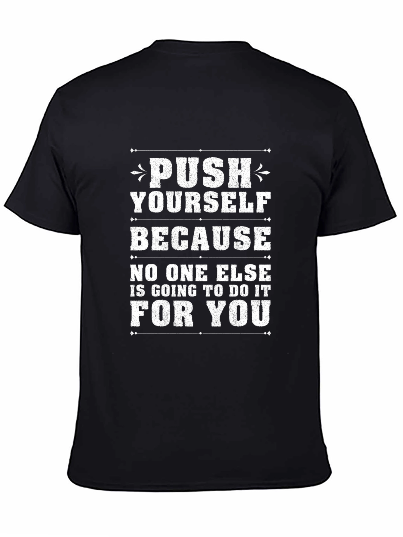 Motivational T-Shirt: Push Yourself