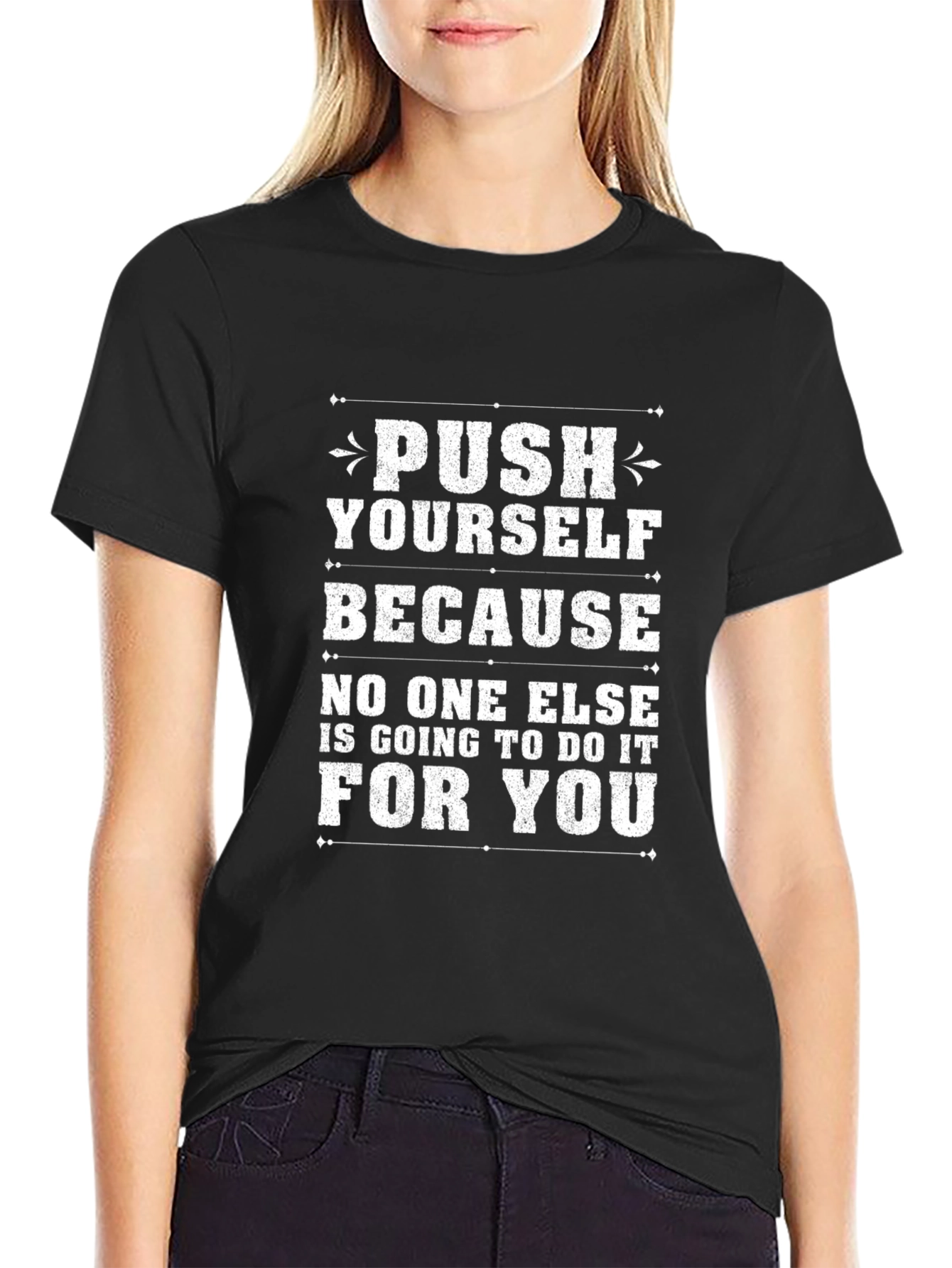 Motivational T-Shirt: Push Yourself