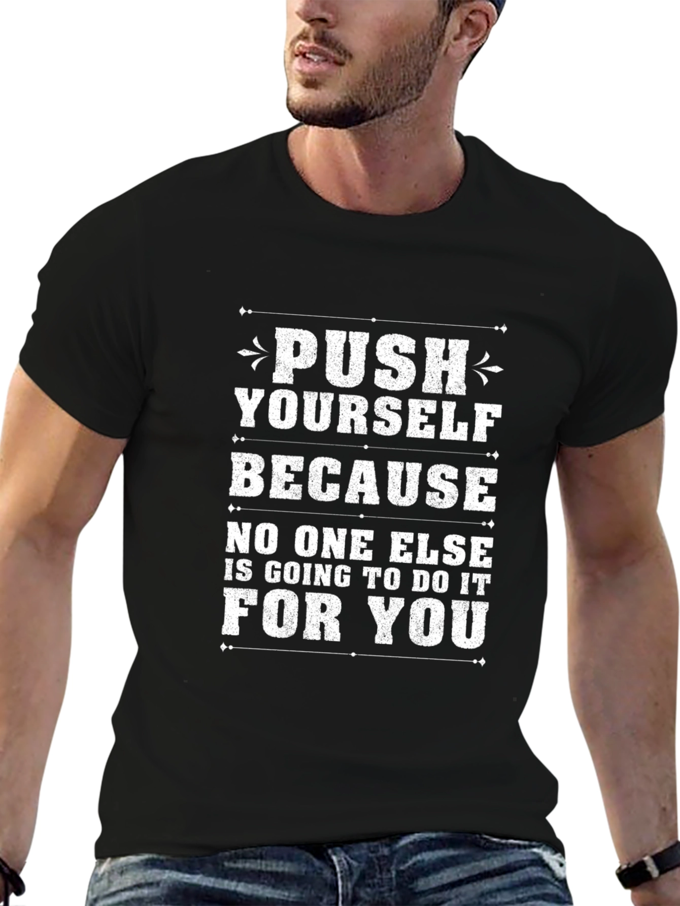 Motivational T-Shirt: Push Yourself