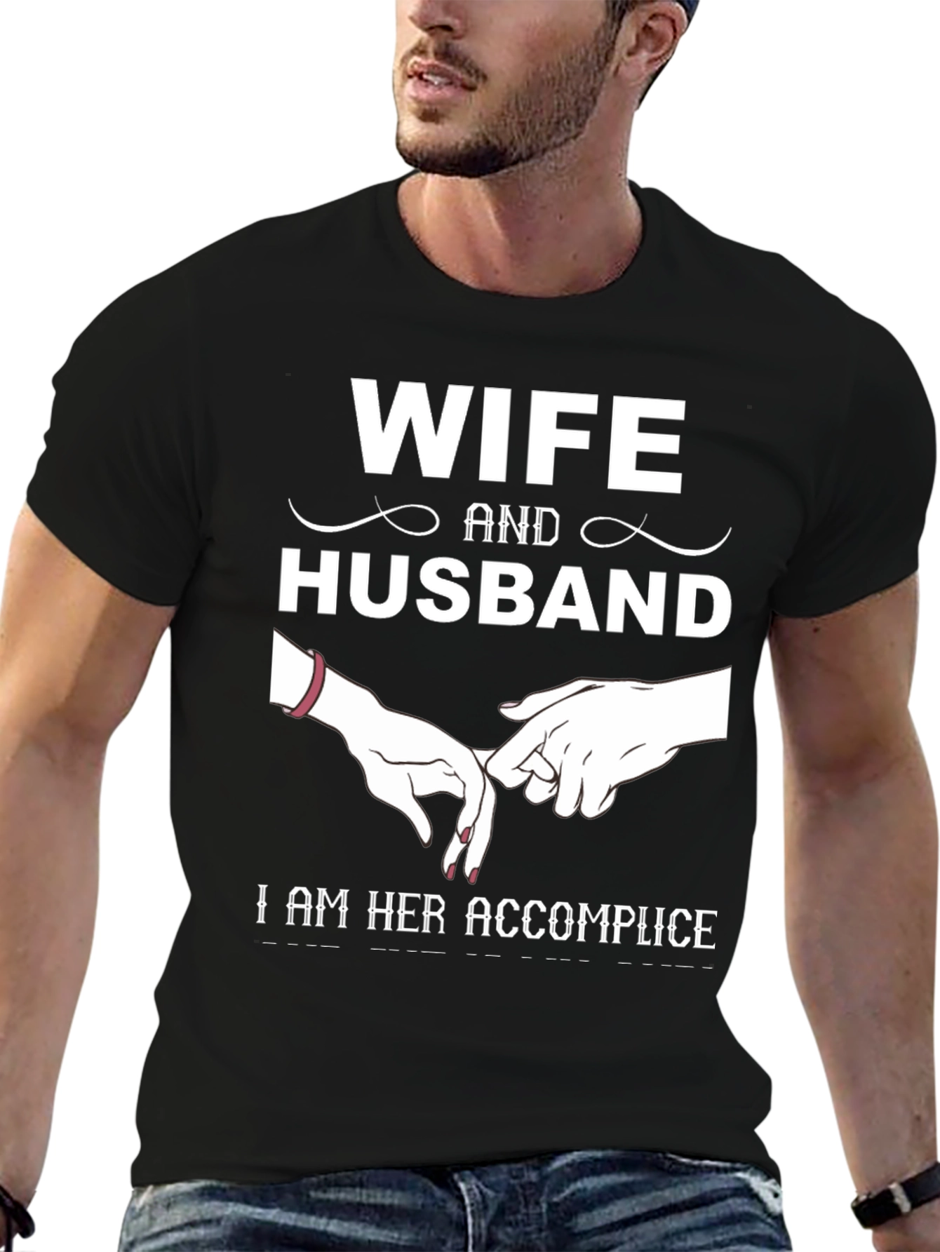 Wife and Husband Tee: I Am Her Accomplice