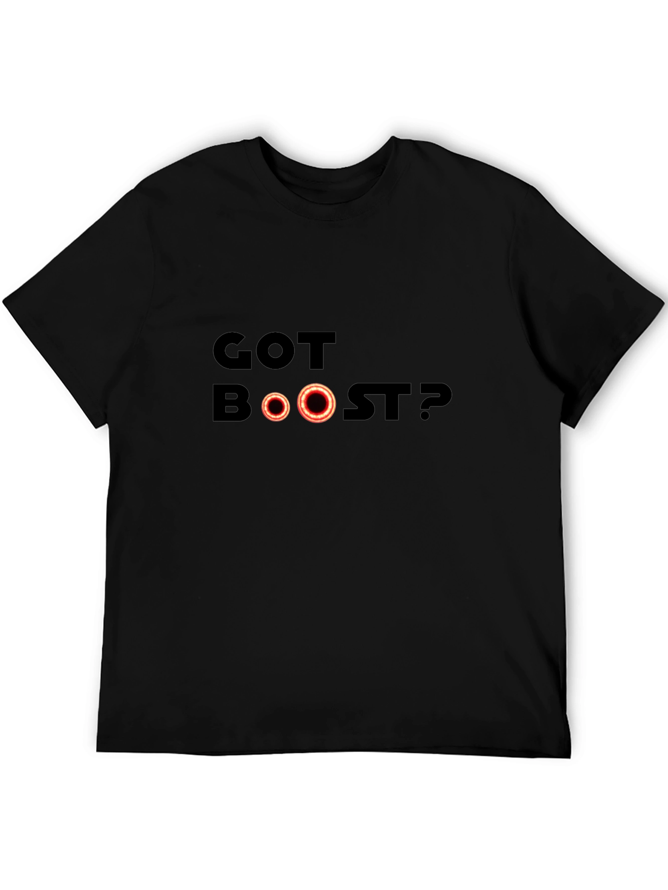Got Boost? Graphic T-Shirt - Black Cotton Tee